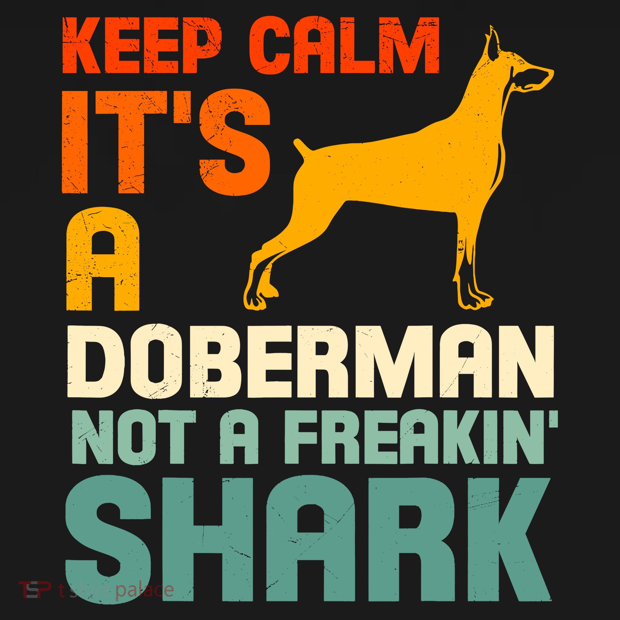 Doberman Dog Keep Calm ItS A Doberman Not A Shark Hoodie