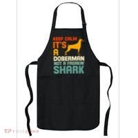 Doberman Dog Keep Calm ItS A Doberman Not A Shark Apron thumb 0