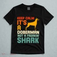 Doberman Dog Keep Calm ItS A Doberman Not A Shark T-Shirt thumb 5