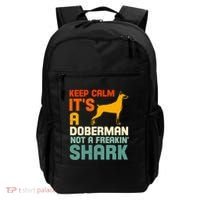 Doberman Dog Keep Calm ItS A Doberman Not A Shark Backpack thumb 0