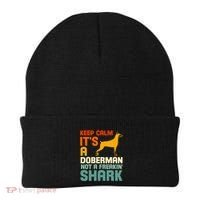Doberman Dog Keep Calm ItS A Doberman Not A Shark Beanie thumb 0