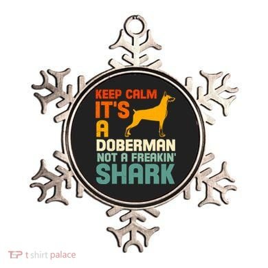 Doberman Dog Keep Calm ItS A Doberman Not A Shark Ornament