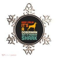 Doberman Dog Keep Calm ItS A Doberman Not A Shark Ornament thumb 0