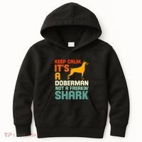 Doberman Dog Keep Calm ItS A Doberman Not A Shark Kids Hoodie thumb 0