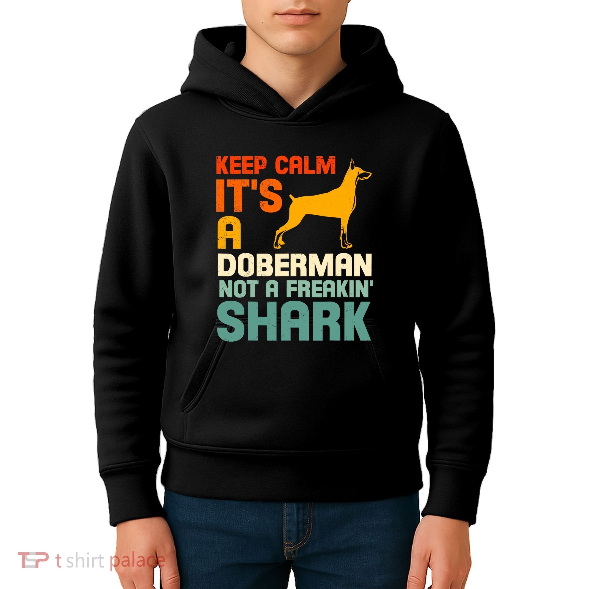 Doberman Dog Keep Calm ItS A Doberman Not A Shark Kids Hoodie