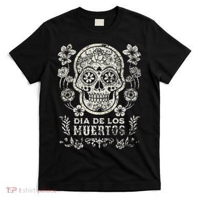 Dia De Los Muertos Mexico Sugar Skull T-Shirt