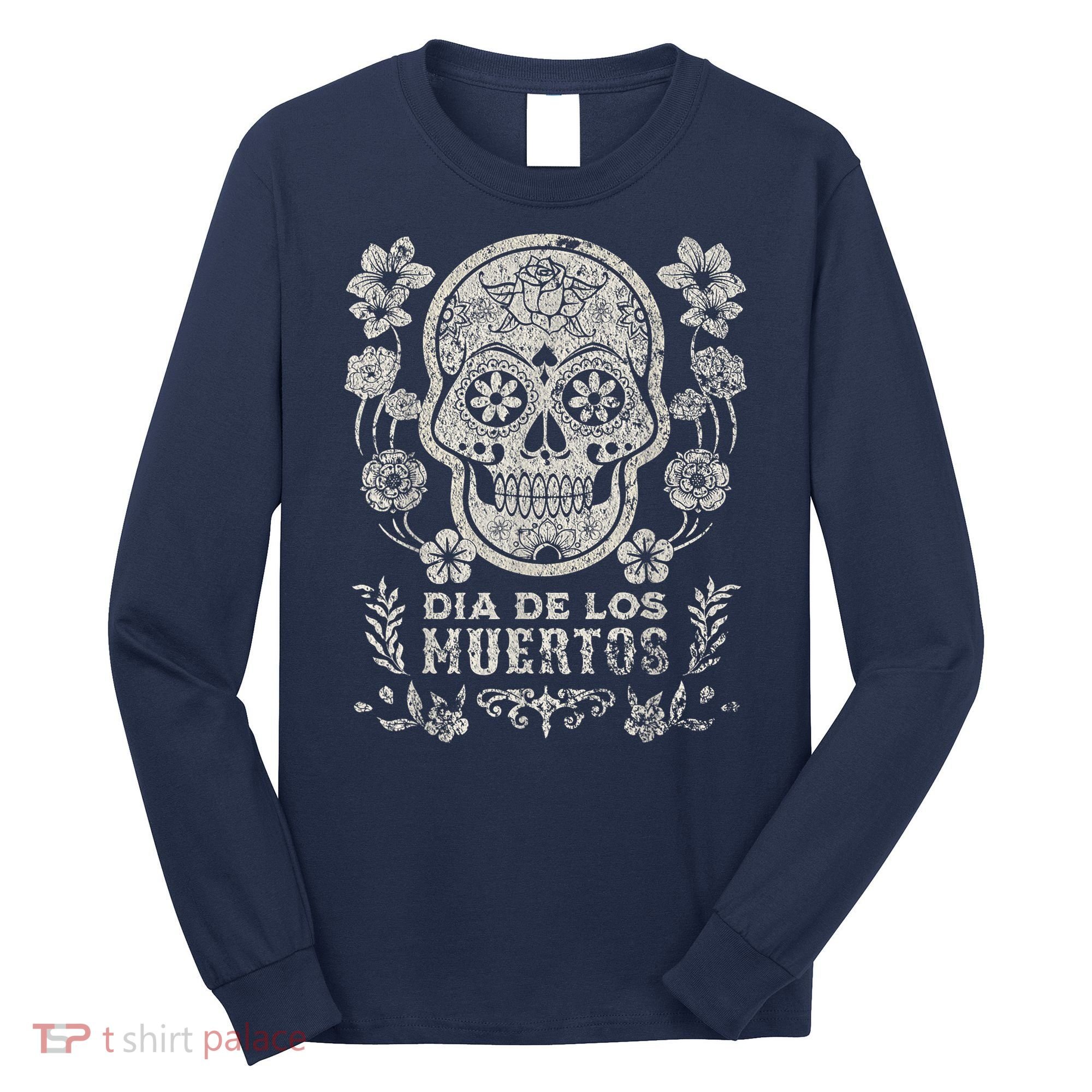 Dia De Los Muertos Mexico Sugar Skull Long Sleeve Shirt
