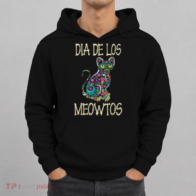 Dia De Los Meowtos Cat Muertos Day Of The Dead Cat Hoodie