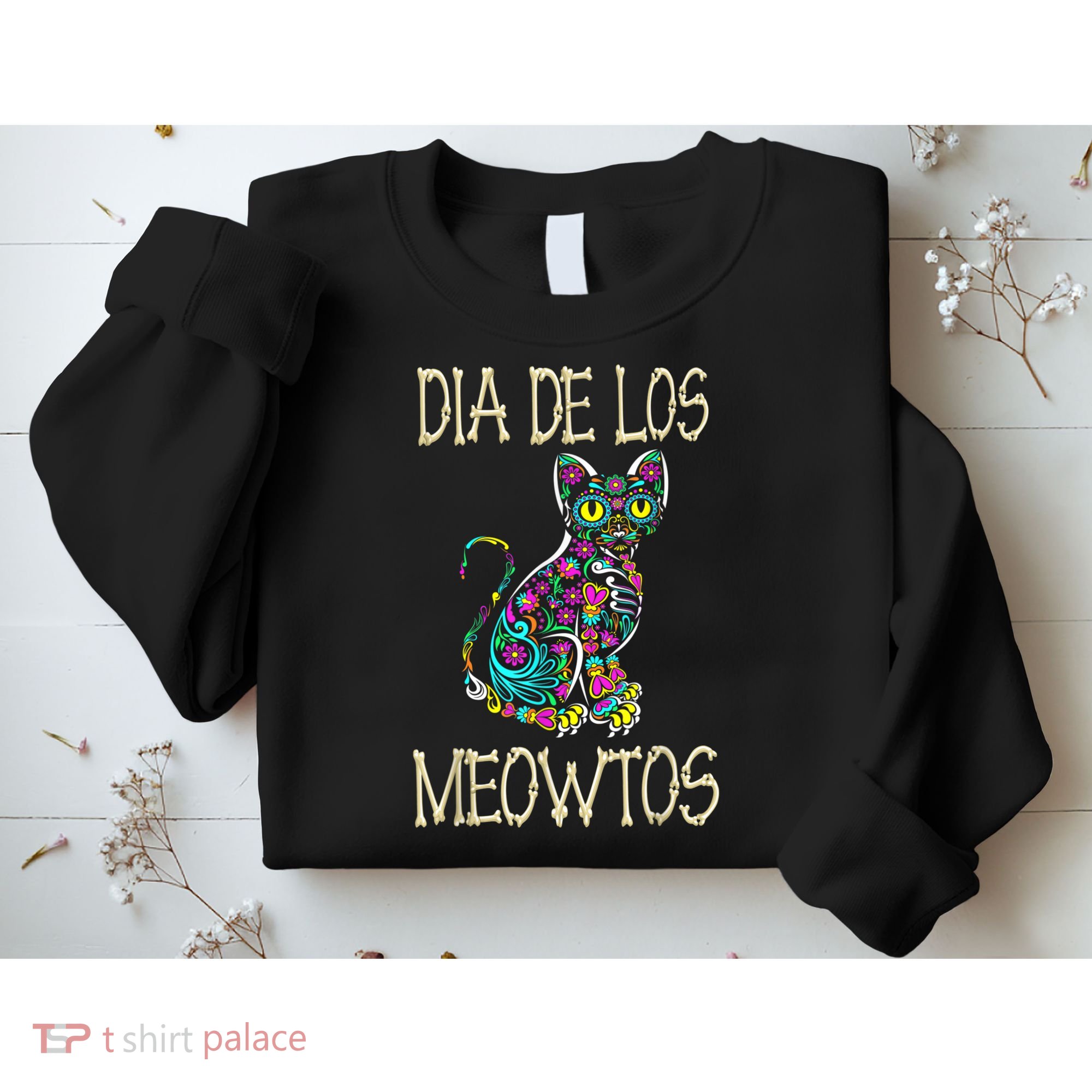 Dia De Los Meowtos Cat Muertos Day Of The Dead Cat Sweatshirt