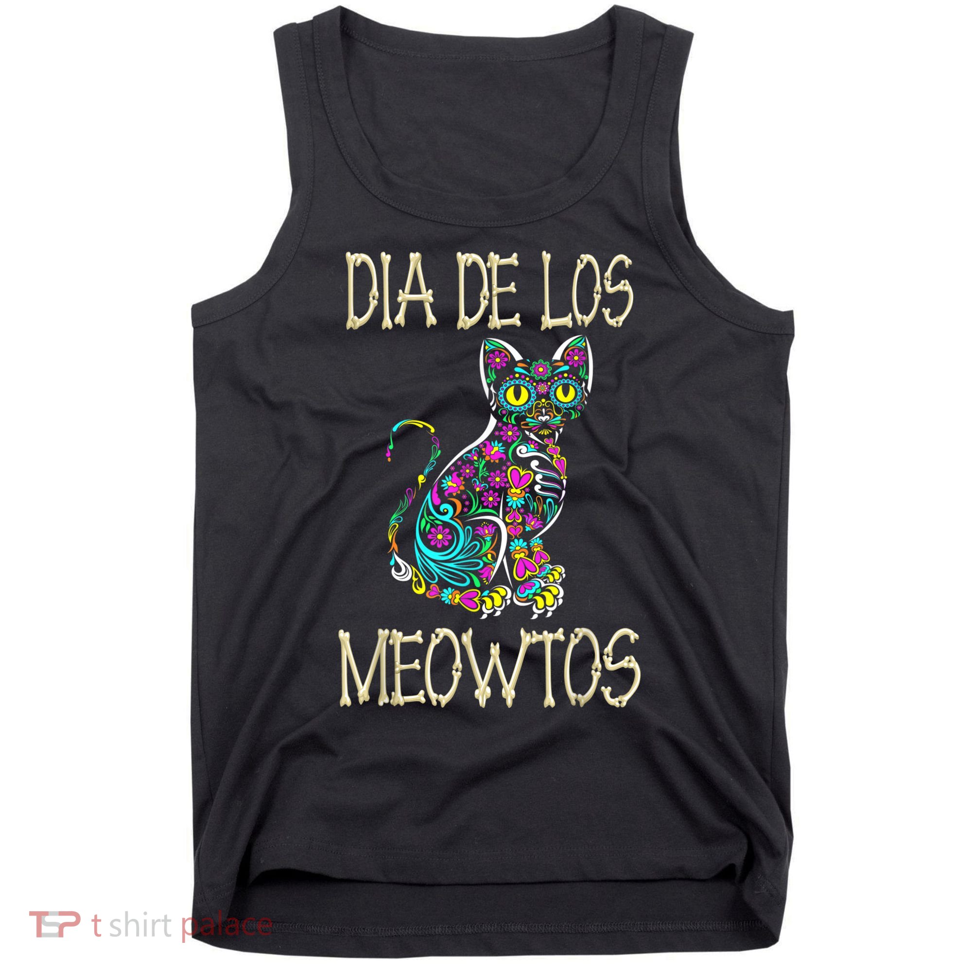 Dia De Los Meowtos Cat Muertos Day Of The Dead Cat Tank Top