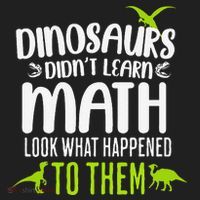 Dinosaurs DidnT Learn Math Look What Dinosaur Math Joke Women's Sweatshirt thumb 2