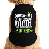 Dinosaurs DidnT Learn Math Look What Dinosaur Math Joke Doggie Tank thumb 0