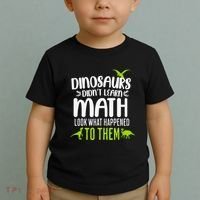 Dinosaurs DidnT Learn Math Look What Dinosaur Math Joke Toddler T-Shirt thumb 2