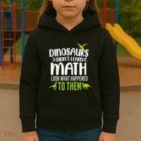 Dinosaurs DidnT Learn Math Look What Dinosaur Math Joke Kids Hoodie thumb 3