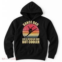 Dance Dad Like A Regular Dad But Cooler Daddy. Funny Da Hoodie thumb 0