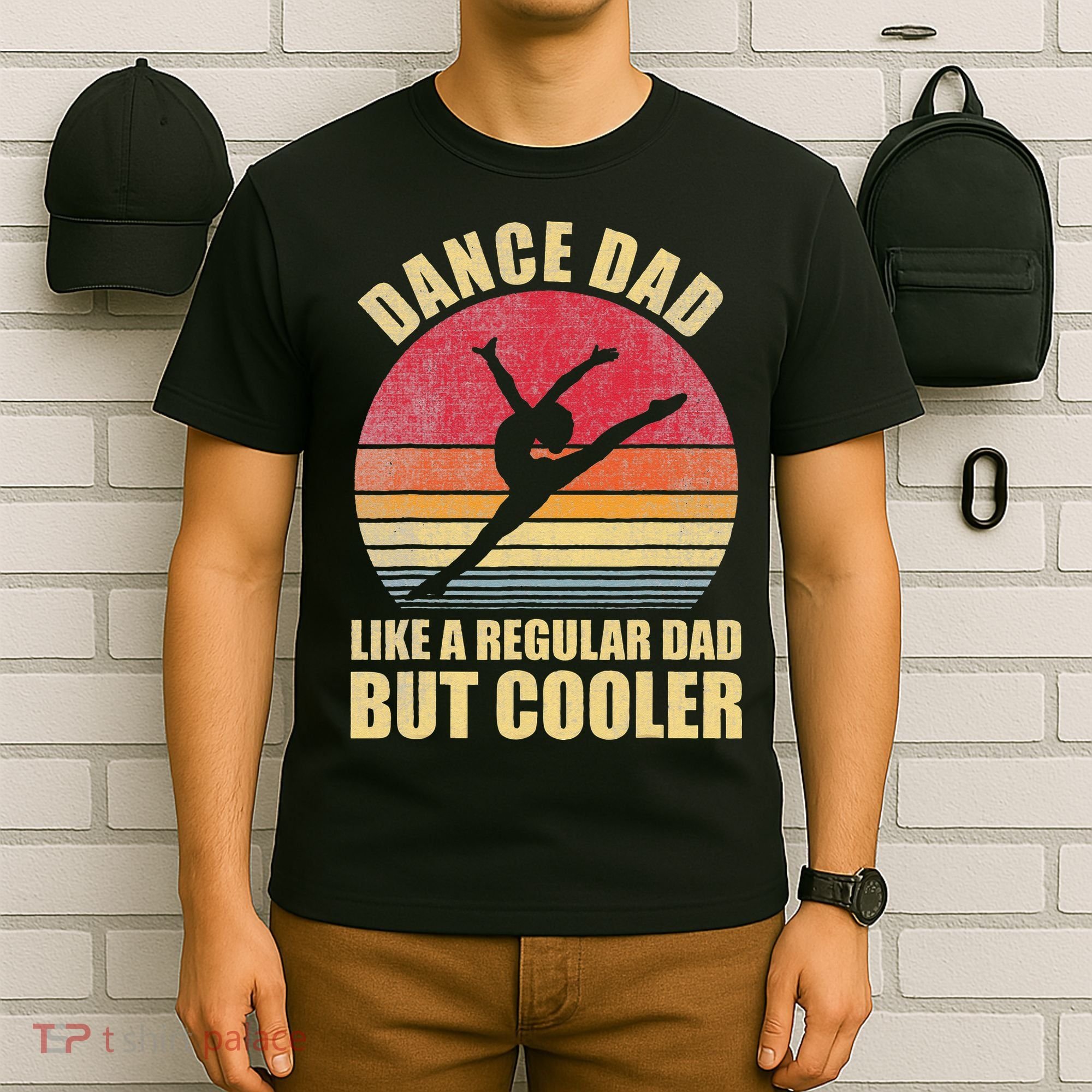 Dance Dad Like A Regular Dad But Cooler Daddy. Funny Da T-Shirt