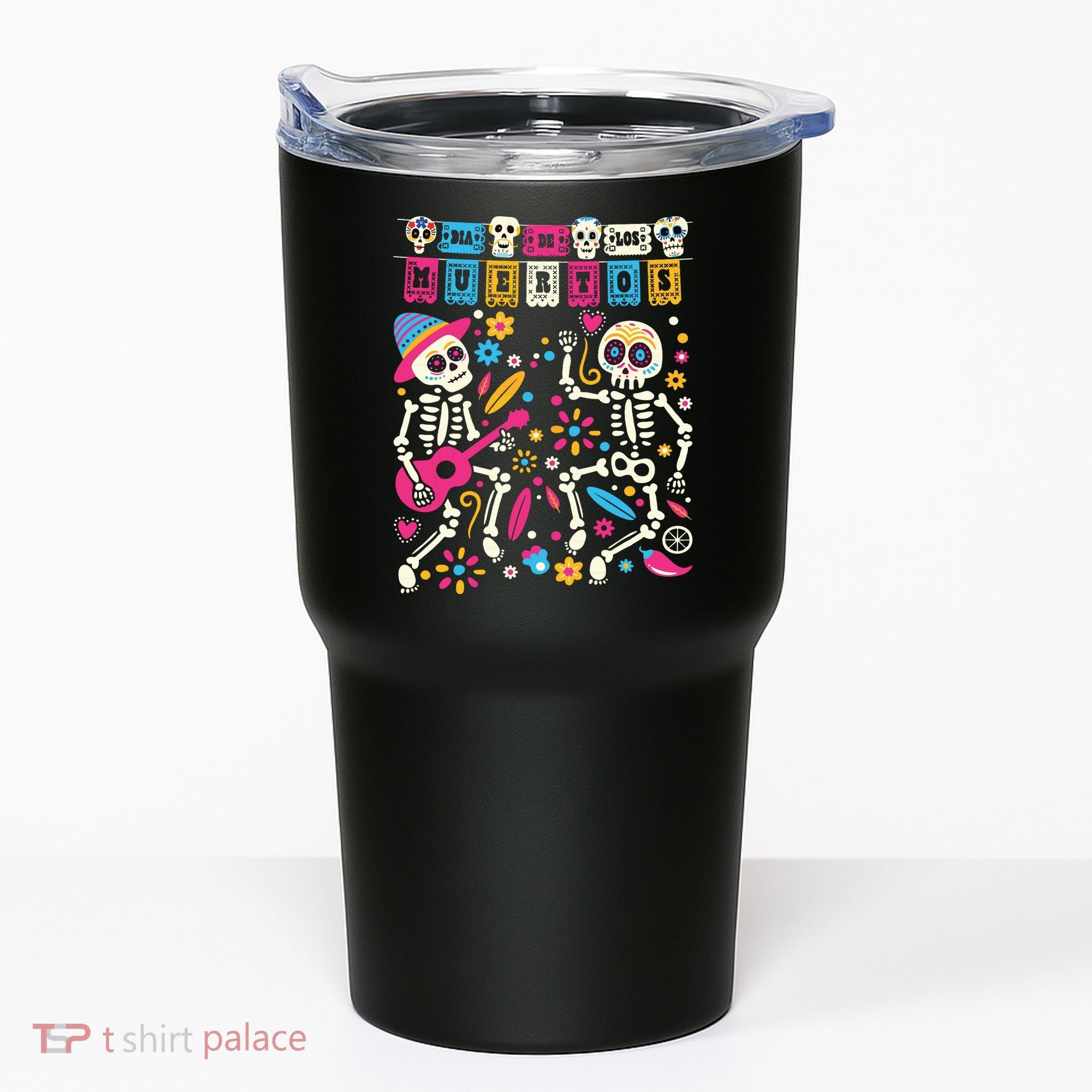 Dia De Los Muertos Day Of The Dead Mexican Skeleton Dancing Tumbler