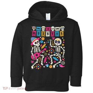 Dia De Los Muertos Day Of The Dead Mexican Skeleton Dancing Toddler Hoodie