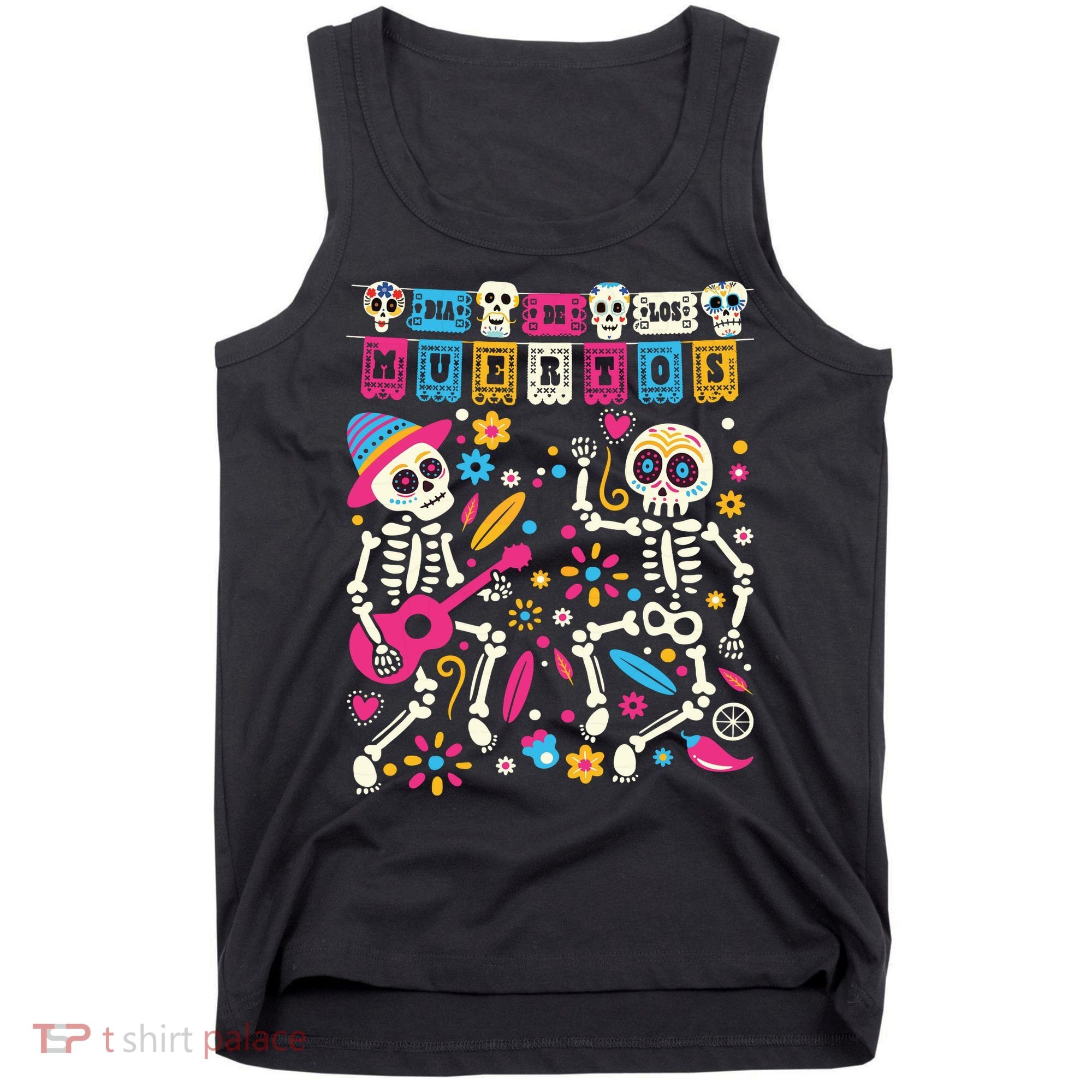 Dia De Los Muertos Day Of The Dead Mexican Skeleton Dancing Tank Top
