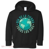 Día De La Tierra Todos Los Días Spanish Earth Day Everyday Toddler Hoodie thumb 0