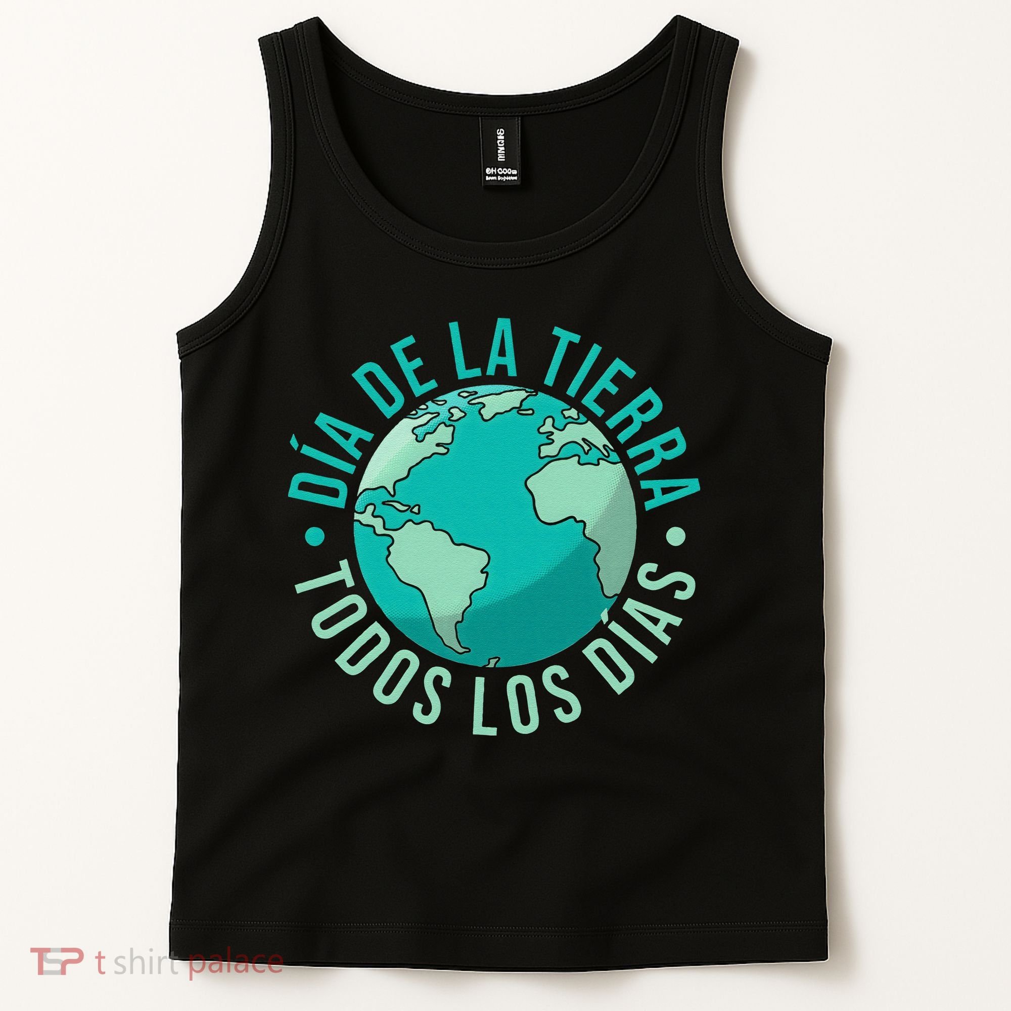 Día De La Tierra Todos Los Días Spanish Earth Day Everyday Tank Top