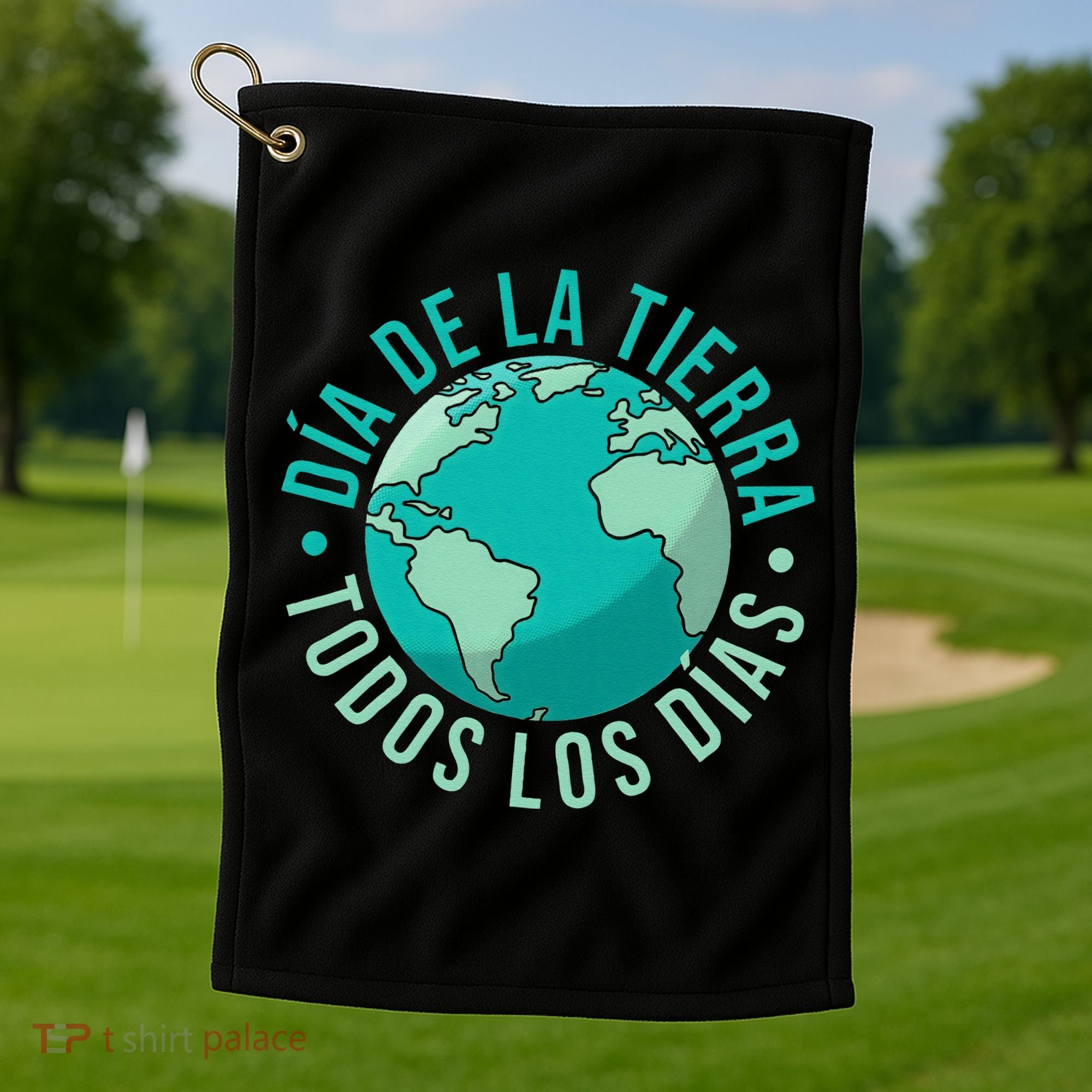 Día De La Tierra Todos Los Días Spanish Earth Day Everyday Golf Towel
