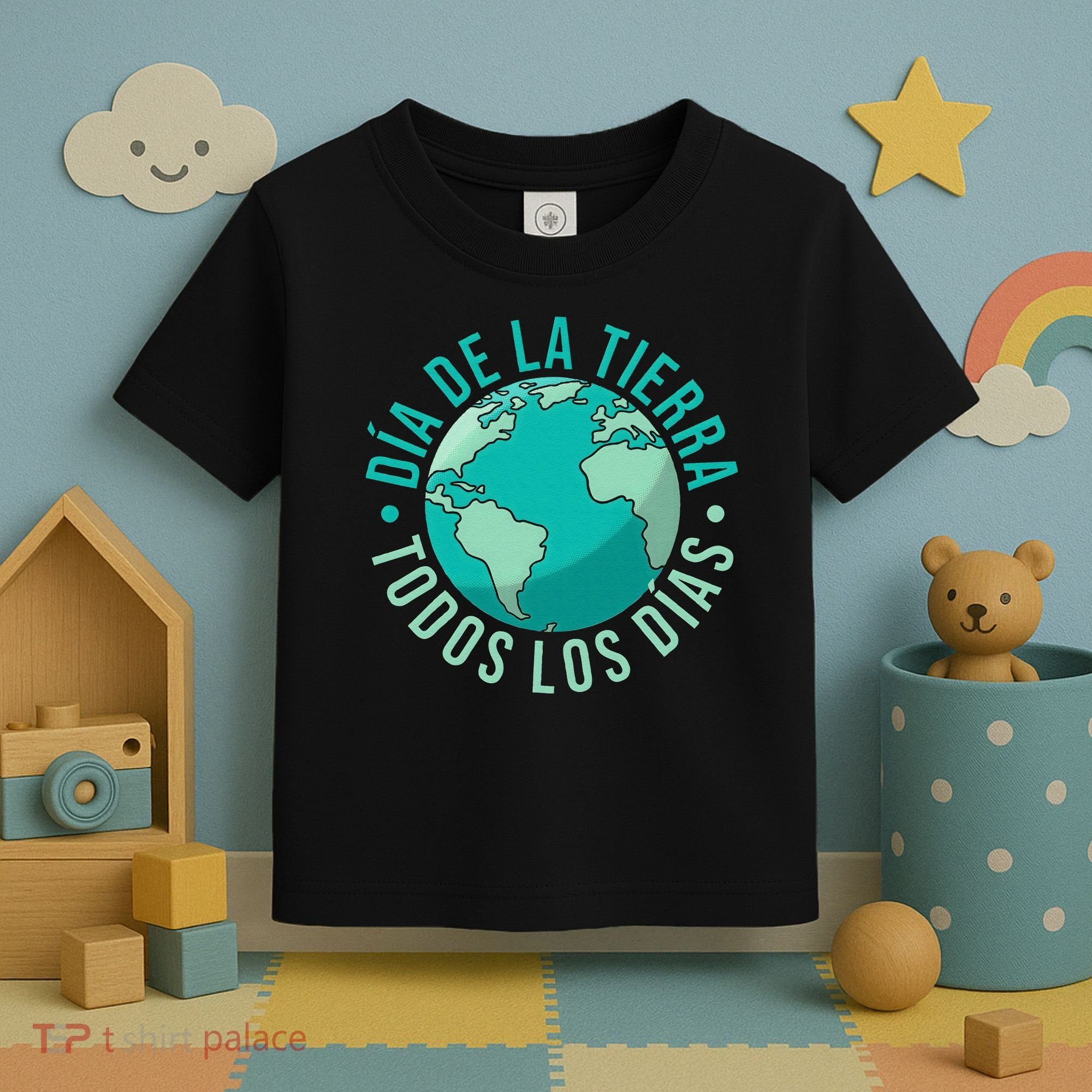 Día De La Tierra Todos Los Días Spanish Earth Day Everyday Toddler T-Shirt