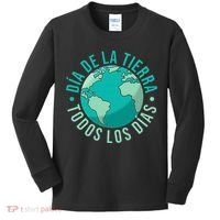 Día De La Tierra Todos Los Días Spanish Earth Day Everyday Kids Long Sleeve Shirt thumb 0