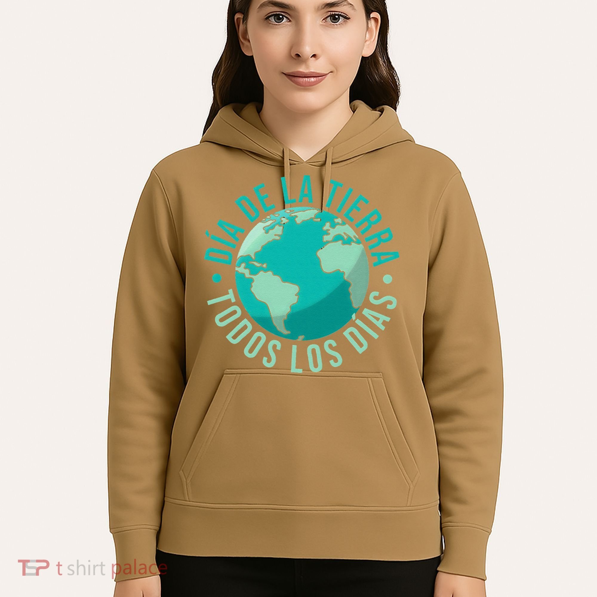 Día De La Tierra Todos Los Días Spanish Earth Day Everyday Hoodie