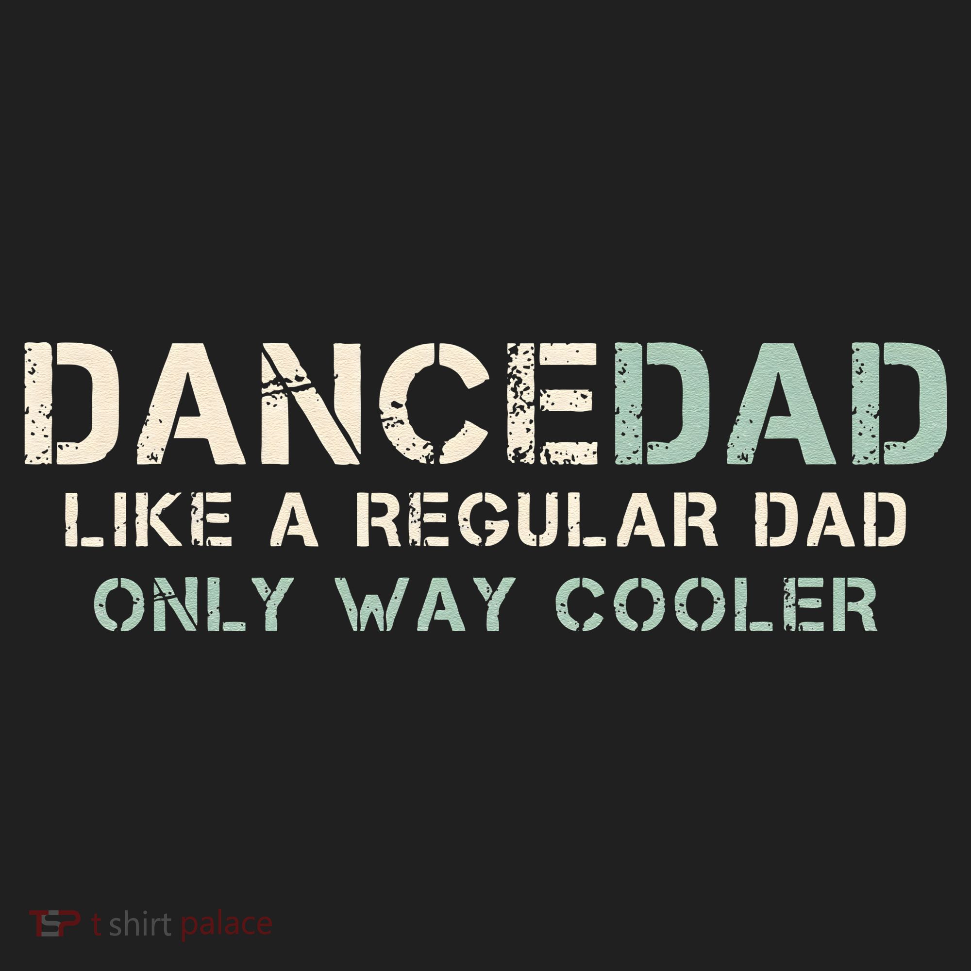 Dance Dad Like A Regular Dad Only Way Cooler Dancer Father Hat