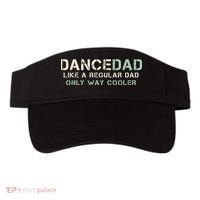 Dance Dad Like A Regular Dad Only Way Cooler Dancer Father Visor thumb 0