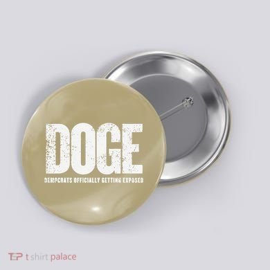 Doge Democrats Ly Getting Exposed Button