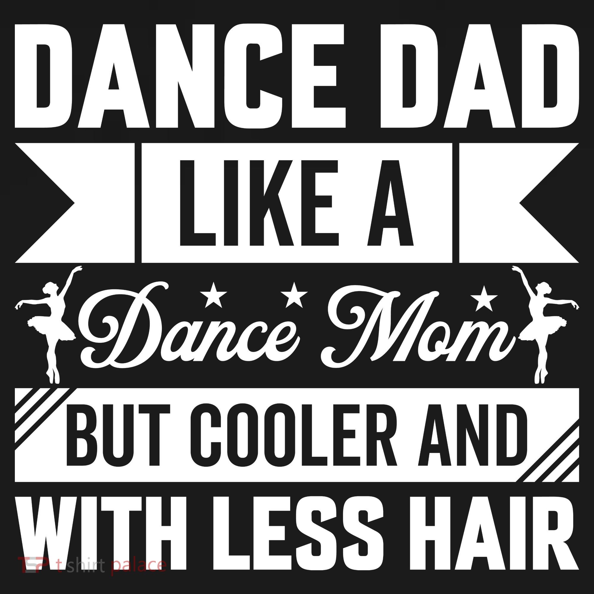Dance Dad Like A Dance Mom But Cooler And With Less Hair Visor