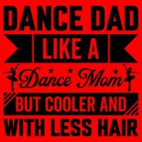 Dance Dad Like A Dance Mom But Cooler And With Less Hair Santa Hat thumb 1