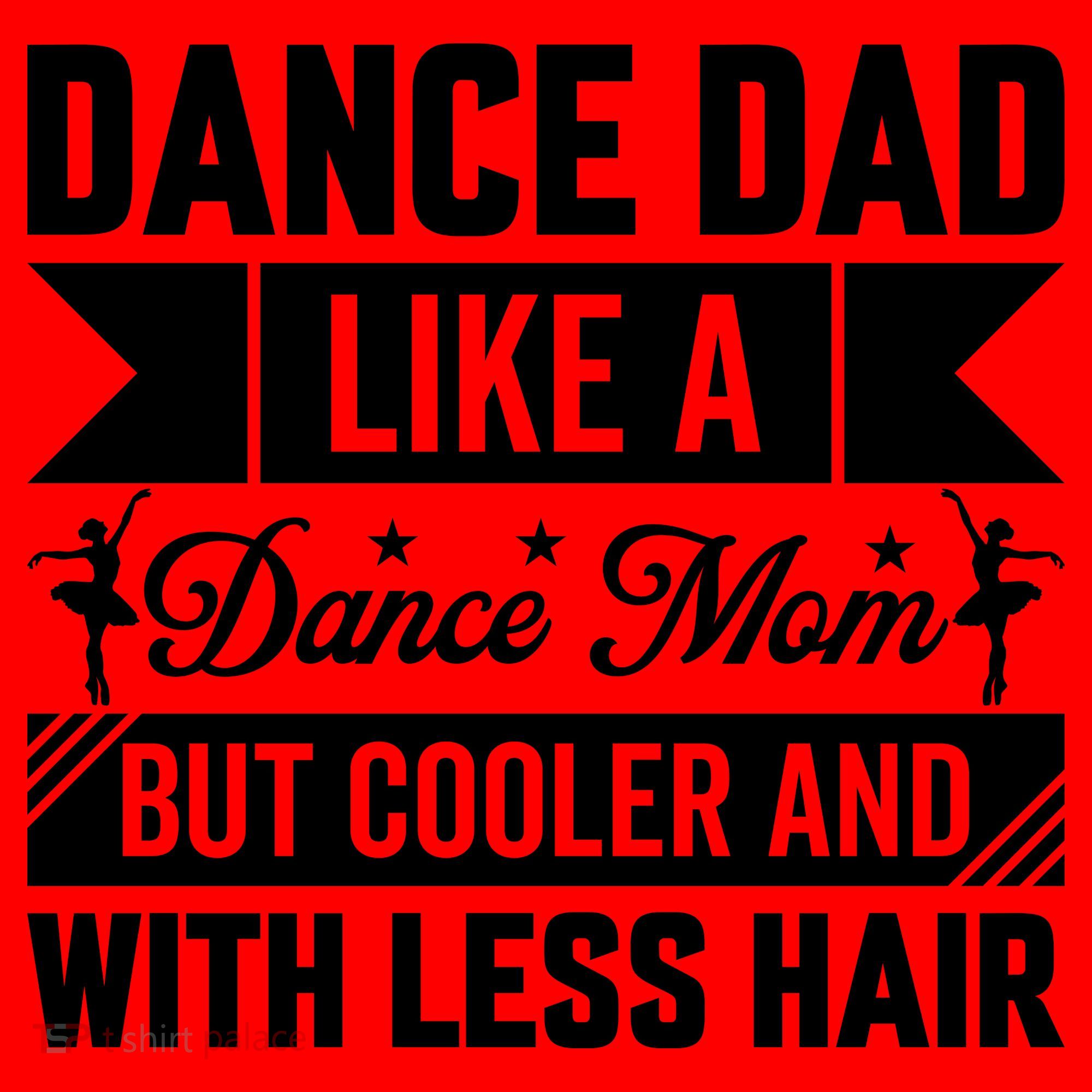 Dance Dad Like A Dance Mom But Cooler And With Less Hair Santa Hat