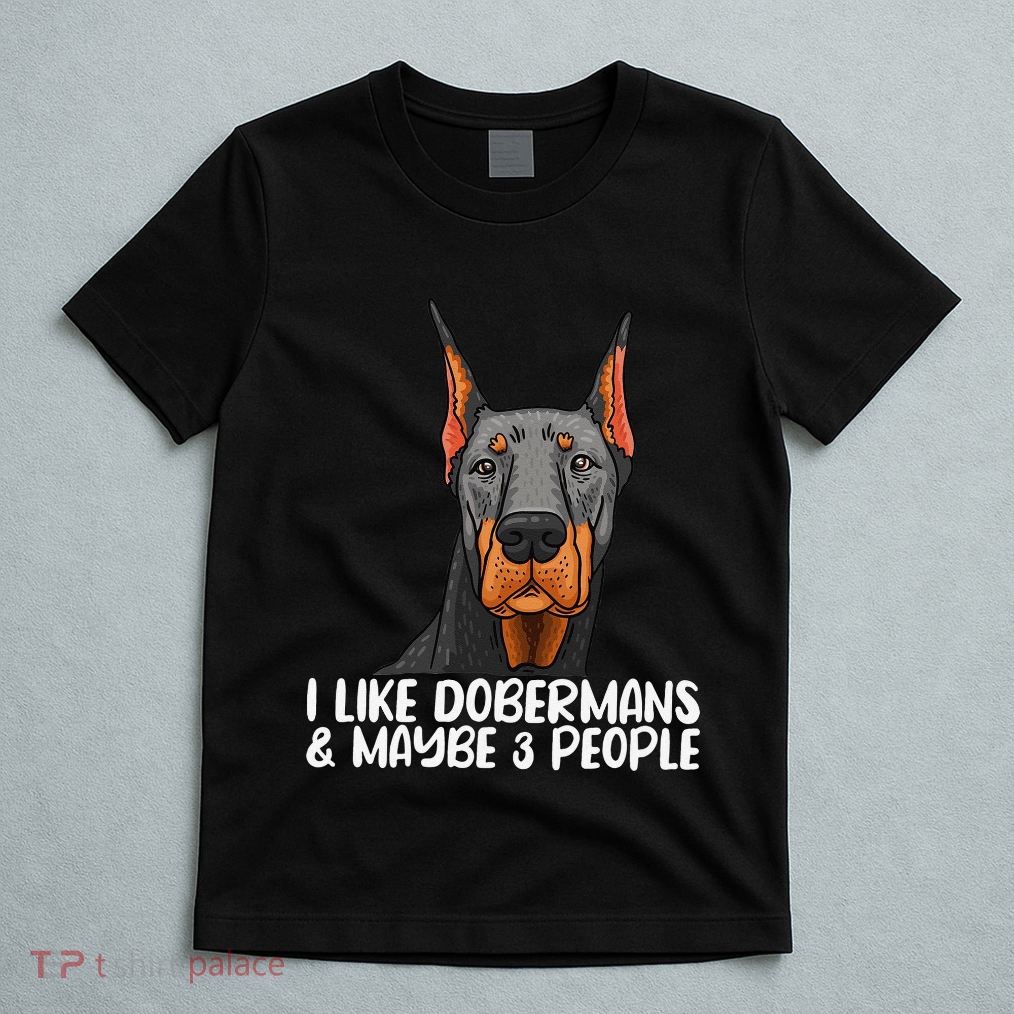 Doberman Dog Lover funny Doberman Lover T-Shirt