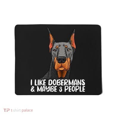 Doberman Dog Lover funny Doberman Lover Mousepad