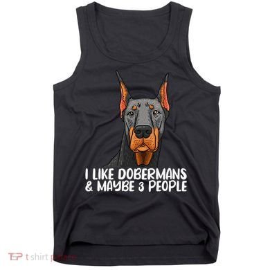 Doberman Dog Lover funny Doberman Lover Tank Top