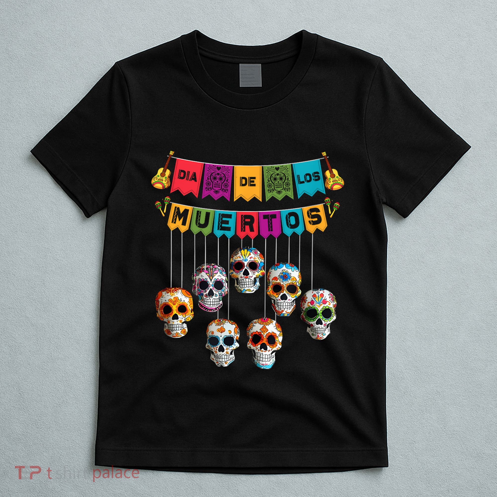 Dia De Los Muertos Mexican Day Of Death T-Shirt