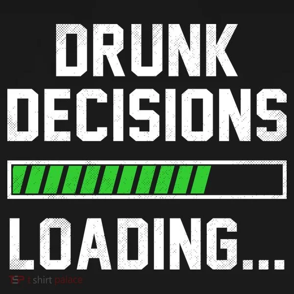Drunk Decisions Loading Doggie Tank