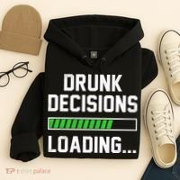 Drunk Decisions Loading Hoodie thumb 4