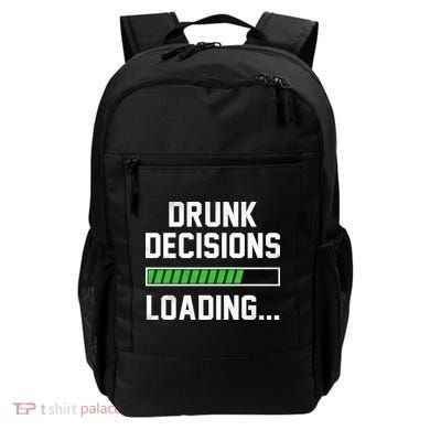 Drunk Decisions Loading Backpack