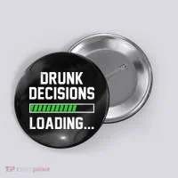 Drunk Decisions Loading Button thumb 0