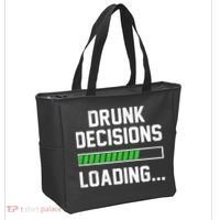 Drunk Decisions Loading Bag thumb 2