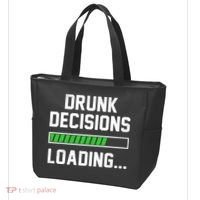 Drunk Decisions Loading Bag thumb 3