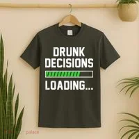 Drunk Decisions Loading T-Shirt thumb 2