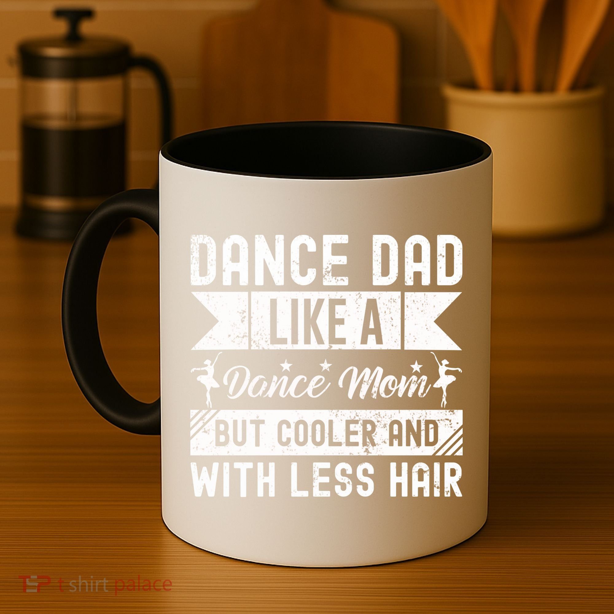 Dance Dad Like A Dance Mom But Cooler And With Less Hair Coffee Mug