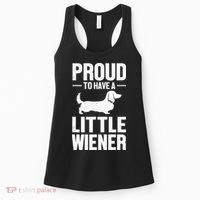 Dachshund Dog Lover Proud To Have A Little Wiener Weiner Women's Tank Top thumb 0