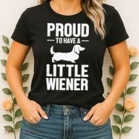 Dachshund Dog Lover Proud To Have A Little Wiener Weiner Women's T-Shirt thumb 2