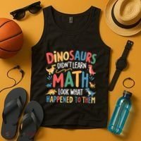 Dinosaurs DidnT Learn Math Funny Mathematics Math Teacher Tank Top thumb 4